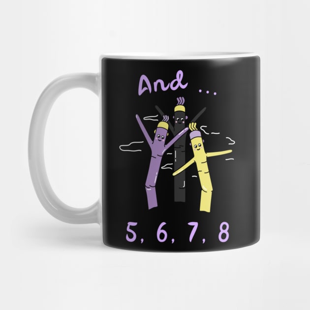 And 5 6 7 8 - Dance, Dancer, Ballerina, Dance Teacher Gift, Dance Teacher by soondoock